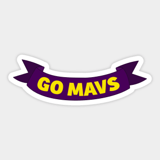 Go Mavs Banner Sticker